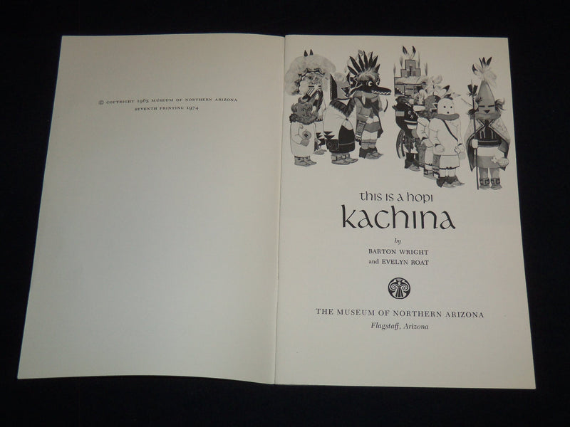 1974 THIS IS A HOPI KACHINA BOOK BY BARTON WRIGHT & ROAT - ARIZONA - J 8798