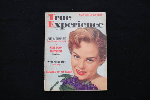 1957 JUNE TRUE EXPERIENCE MAGAZINE - STAY OUT OF HIS LIFE COVER - E 10426