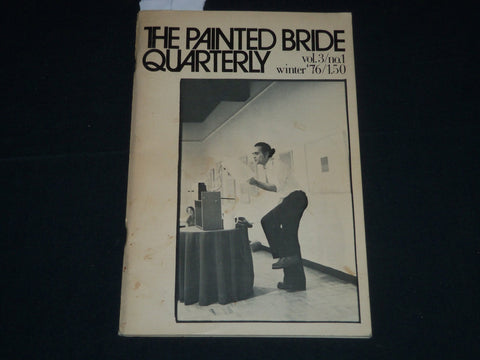 1976 WINTER THE PAINTED BRIDE QUARTERLY MAGAZINE VOLUME 3 NO. 1 - J 4331