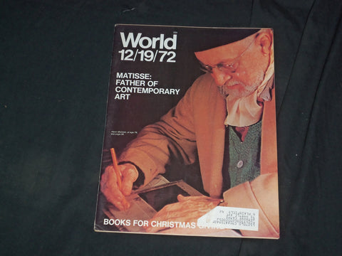 1972 DECEMBER 19 WORLD MAGAZINE - MATISSE: FATHER OF CONTEMPORARY ART - CW 525