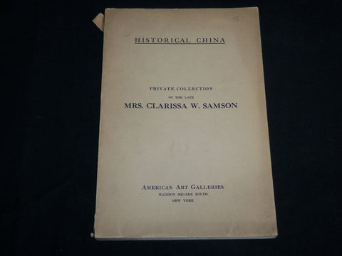 1913 MRS. CLARISSA W. SAMSON COLLECTION HISTORICAL CHINA CATALOGUE - J 6817