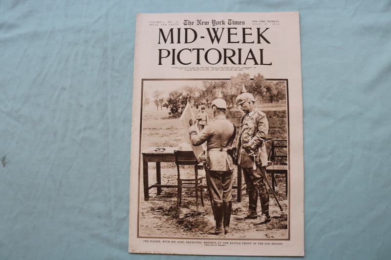 1915 JULY 8 NEW YORK TIMES MID-WEEK PICTORIAL - KAISER WITH HIS AIDE - NP 9144