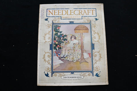 1925 DECEMBER NEEDLECRAFT MAGAZINE - A BEAUTIFULLY ILLUSTRATED COVER - E 9904