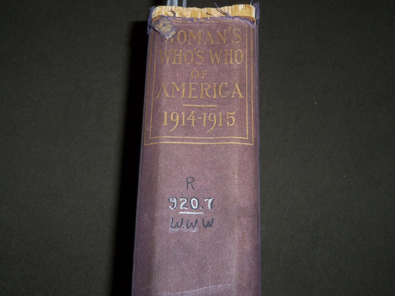 1914 WOMAN'S WHO'S WHO OF AMERICA BOOK EDITED BY JOHN WILLIAM LEONARD - KD 4752
