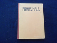 1921 FRANS HALS HARDCOVER BOOK - GERMAN TEXT - KD 8349