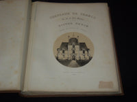 1800'S CHATEAUX DE FRANCE DES 15 & 16 CENTURY VOLUME - VICTORY PETIT - Z 215