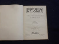 1914 SUNDAY SCHOOL MELODIES HARDCOVER BOOK BY I. MEREDITH & G. TULLAR - KD 8226
