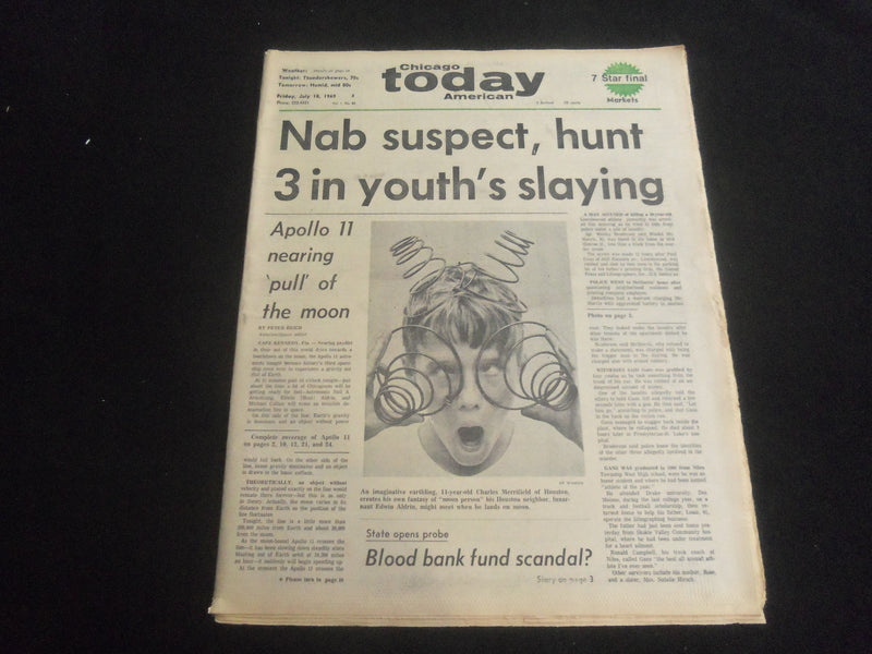 1969 JULY 18 CHICAGO AMERICAN TODAY NEWSPAPER - APOLLO 11 NEARING MOON - NP 5844