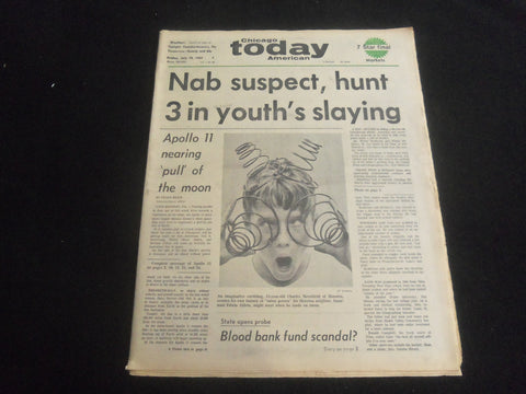 1969 JULY 18 CHICAGO AMERICAN TODAY NEWSPAPER - APOLLO 11 NEARING MOON - NP 5844