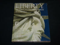 1985 LIBERTY THE STATUE AND THE AMERICAN DREAM BOOK BY LESLIE ALLEN - R 705S