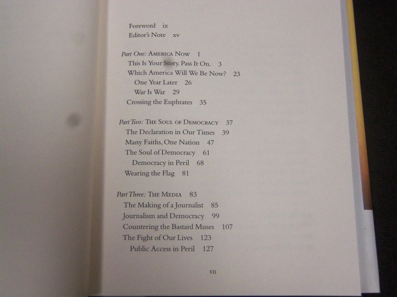 2004 MOYERS ON AMERICA BY BILL MOYERS - SIGNED BY AUTHOR- KD 3679