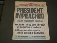 1998 DECEMBER 20 SUNDAY SUN-TIMES NEWSPAPER - BILL CLINTON IMPEACHED - NP 3311
