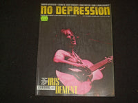 2004 NOVEMBER/DECEMBER NO DEPRESSION MAGAZINE - IRIS DEMENT - ST 7010