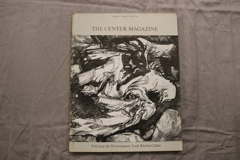1969 MAY THE CENTER MAGAZINE - POLLUTING THE ENVIRONMENT COVER - B 1113H