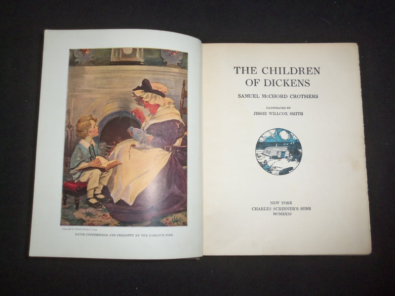 1931 THE CHILDREN OF DICKENS HARDCOVER BOOK BY SAMUEL MCCHORD CROTHERS - KD 9281
