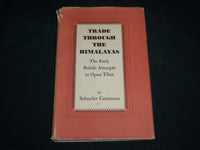 1951 TRADE THROUGH THE HIMALAYAS HARDCOVER BOOK BY SCHUYLER CAMMANN - KD 6649