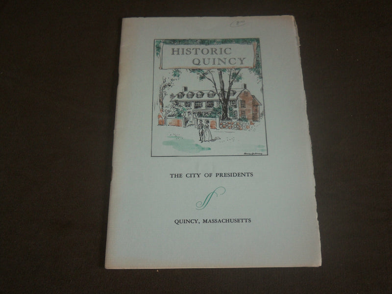 1960 HISTORICAL QUINCY CITY OF PRESIDENTS SOFTCOVER BOOK - J 7108