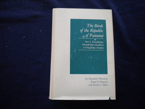 1984 THE BIRDS OF REPUBLIC OF PANAMA HARDCOVER BOOK PART 4 BY WETMORE - KD 8018