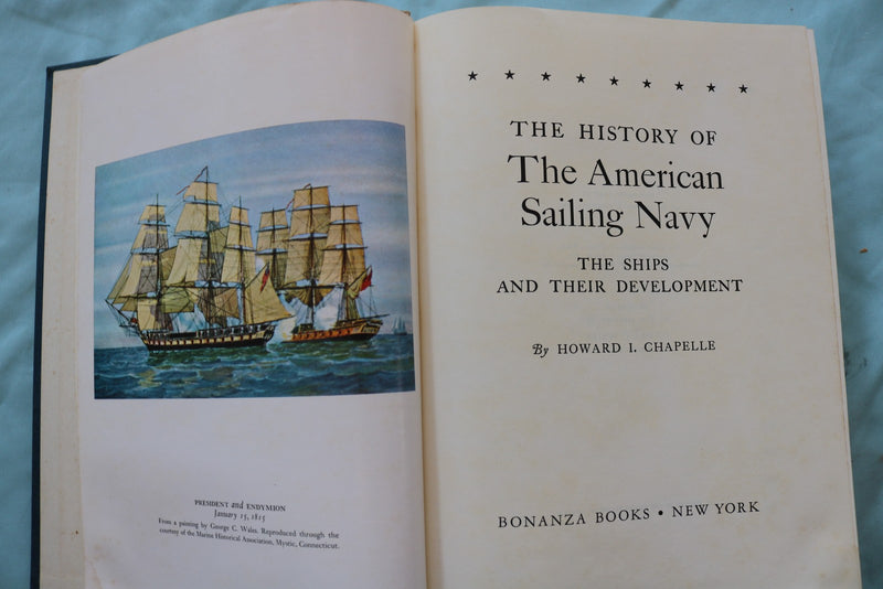 1949 THE HISTORY OF THE AMERICAN SAILING NAVY BY HOWARD CHAPELLE - KD 9657