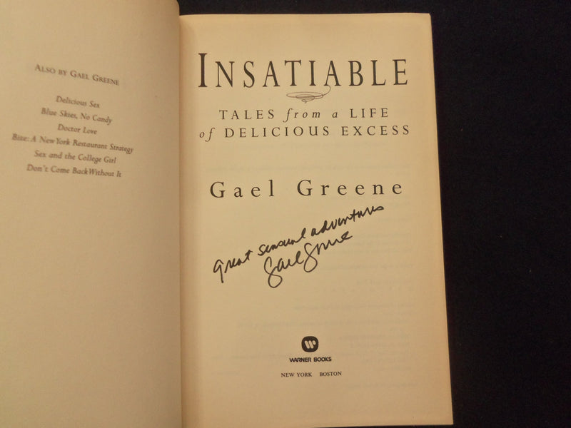 2006 INSATIABLE HARDCOVER BOOK - INSCRIBED BY FAEL GREENE - KD 8545