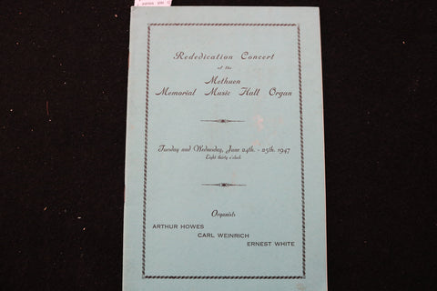 1947 JUNE 24-25 METHUEN MEMORIAL MUSIC HALL ORGAN CONCERT PROGRAM - K 2461