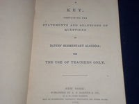 1858 A KEY TO DAVIE'S ELEMENTARY ALGEBRA BOOK - STATEMENTS & SOLUTIONS - KD 2150