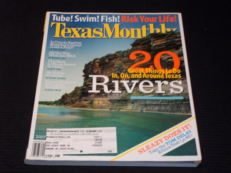 2005 JUNE TEXAS MONTHLY MAGAZINE - RIVERS FRONT COVER - E 7462
