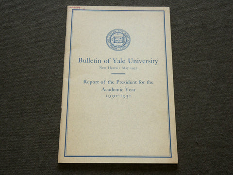 1932 BULLETIN OF YALE UNIVERSITY FOR 1930-1931 BOOK - NEW HAVEN - J 6193