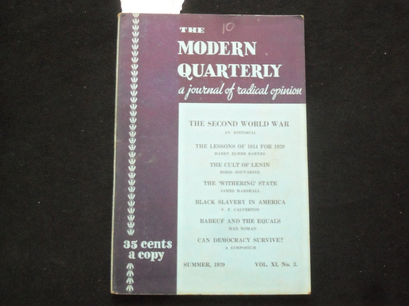 1939 SUMMER THE MODERN QUARTERLY MAGAZINE - BLACK SLAVERY IN AMERICA - J 9994