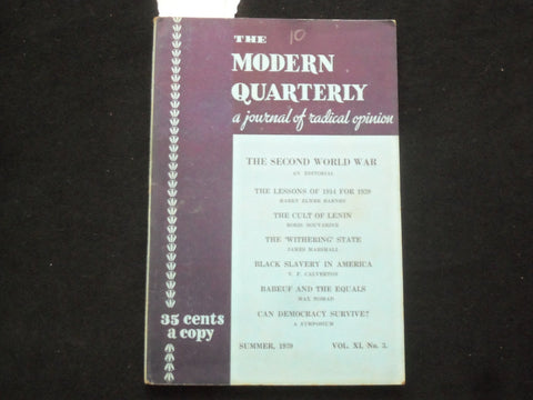 1939 SUMMER THE MODERN QUARTERLY MAGAZINE - BLACK SLAVERY IN AMERICA - J 9994