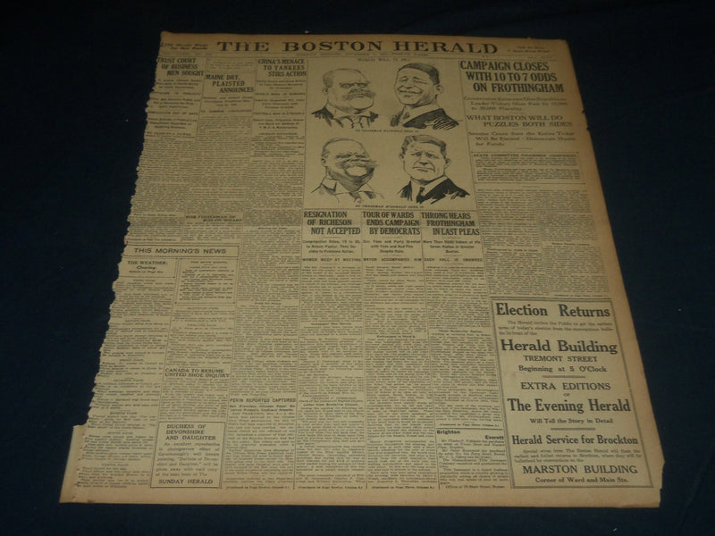 1911 NOVEMBER 7 THE BOSTON HERALD -CAMPAIGN CLOSES FROTHINGHAM FAVORITE - BH 171