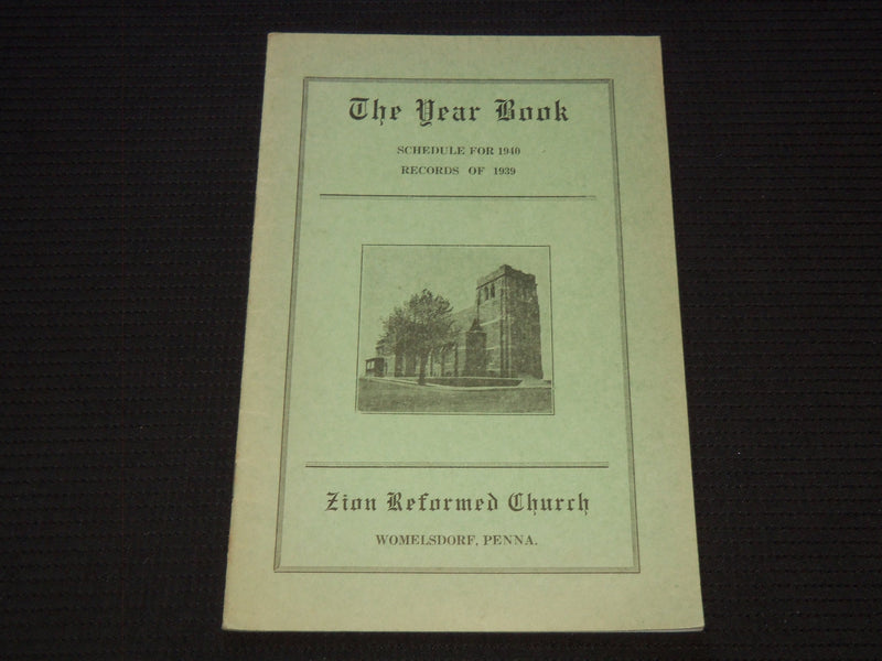 1939 ZION REFORMED CHURCH THE YEAR BOOK SCHEDULE FOR 1940 - J 7409