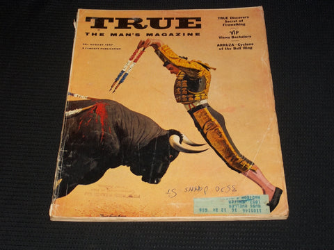 1957 AUGUST TRUE MAGAZINE VERY NICE MAN'S COVER & ISSUE - E 3716