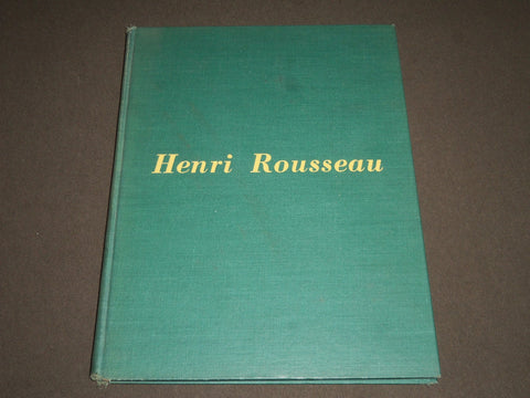1942 HENRI ROUSSEAU BY DANIEL CATTON RICH HARDCOVER BOOK - KD 4377