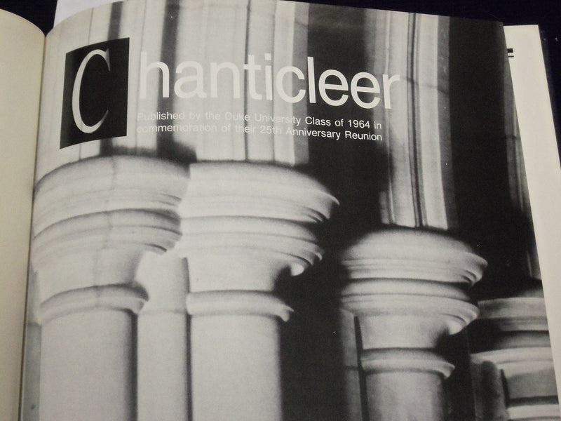 CHANTICLEER 25TH ANNIVERSARY CLASS OF 1964 DUKE UNIVERSITY YEARBOOK - YB 642
