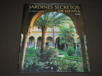 2005 JARDINES SECRETOS DE ESPANA BOOK BY EDUARDO MENCOS - SPANISH TEXT - I 1710