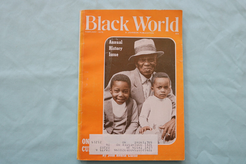 1975 FEBRUARY BLACK WORLD MAGAZINE - ANNUAL HISTORY ISSUE - K 3368