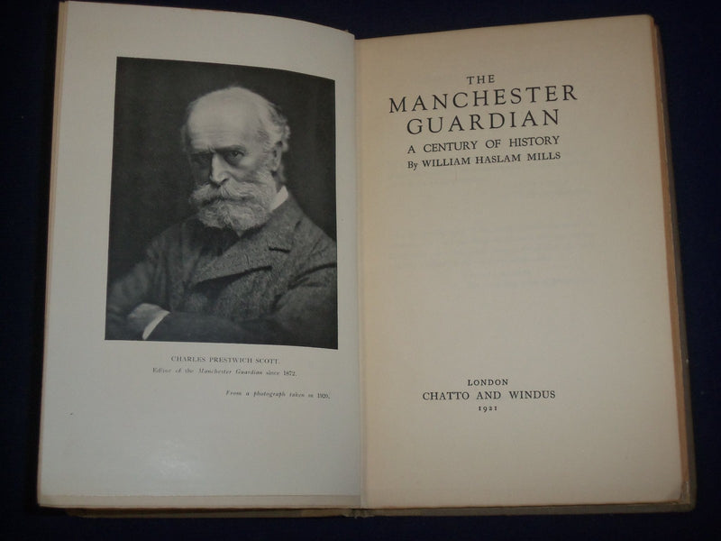 1921 THE MANCHESTER GUARDIAN CENTURY OF HISTORY BY WILLIAM HASLAM MILLS- KD 2468