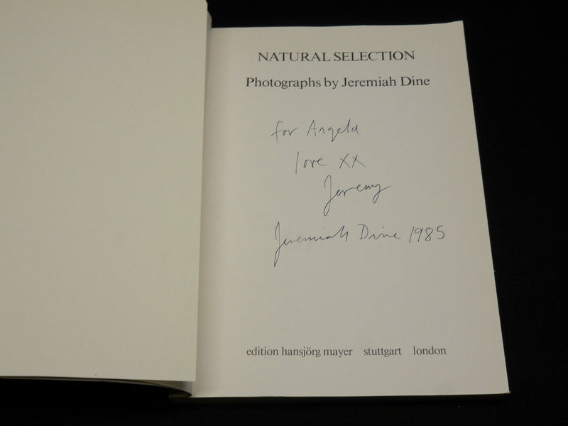 1983 NATURAL SELECTION SOFTCOVER BOOK W/ PHOTOGRAPHS BY JEREMIAH DINE - R 713C