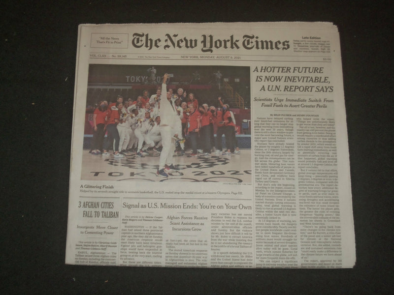 2021 AUGUST 9 NEW YORK TIMES - U.N. REPORT: A HOTTER FUTURE IS NOW INEVITABLE