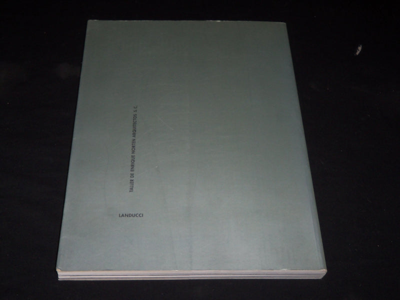 2005 TALLER DE ENRIQUE NORTEN ARQUITECTOS SOFTCOVER BOOK - VOLPI & LAVIN - D 67