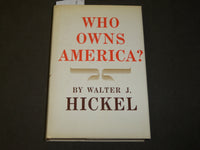 1971 WHO OWNS AMERICA BOOK SIGNED BY WALTER J. HICKEL -KENNETH JAY LANE- KD 5355