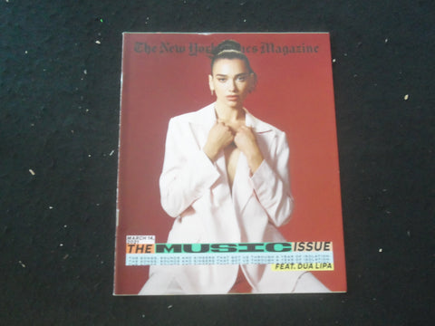 2021 MARCH 14 THE NEW YORK TIMES MAGAZINE - MUSIC ISSUE - DUA LIPA - SP 8010Q
