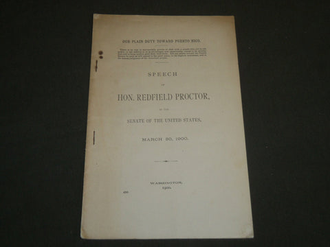 1900 SPEECH OF HON. REDFIELD PROCTOR SENATE OF THE UNITED STATES BOOK - J 4691