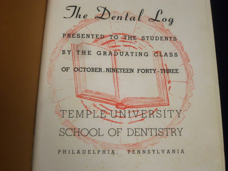 1943 DENTAL LOG TEMPLE UNIVERSITY YEARBOOK - PHILADELPHIA - NICE PHOTOS - YB 132
