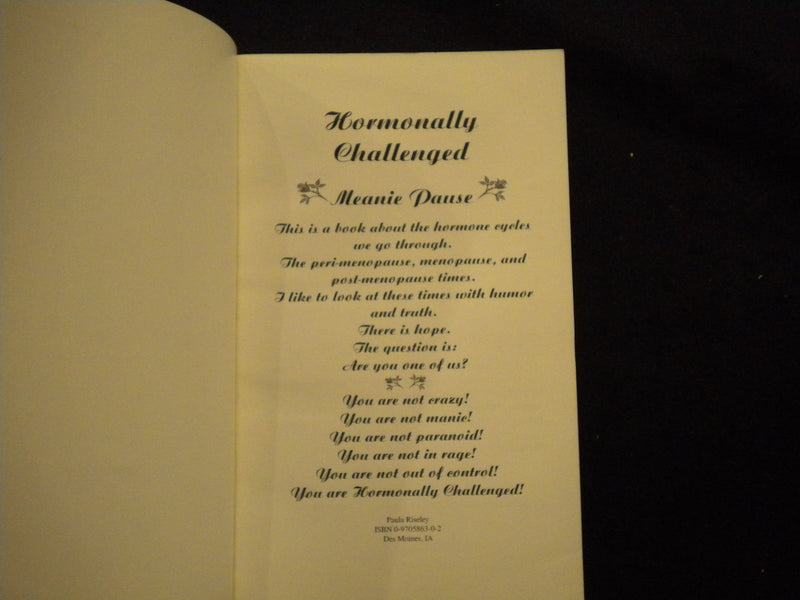 2000 HORMONALLY CHALLENDED MEANIE PAUSE SOFTCOVER BOOK - PAULA RISELEY - KD 8056