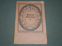 1928 SPANISH PAINTINGS CATALOG EL GRECO TO GOYA BOOK - NICE ILLUS. - J 5192