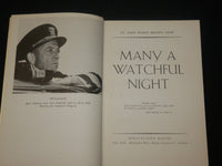 1944 MANY A WATCHFUL NIGHT HARDCOVER BOOK BY LT. JOHN MASON BROWN - KD 6555
