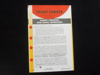 1992 TOUGH CHOICES SOFTCOVER BOOK SIGNED BY DAVID SAPERSTEIN - KD 9301