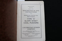 1924 LOCOMOTIVE STOKER CO.-TYPE D SLOPE SHEET COAL PUSHERS- LOT OF 3- O 3680